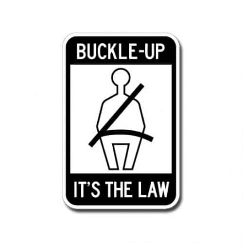 Buckle Up It's The Law Sign - Ensure Road Safety with Reflective Compliance  | Interwest Safety Supply